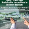 Smart Travel Sustainable Innovations Bleisure Smart Travel Sustainable Innovations Bleisure